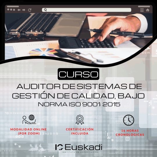 AUDITOR DE SISTEMAS DE GESTIÓN DE CALIDAD, BAJO NORMA ISO 9001:2015